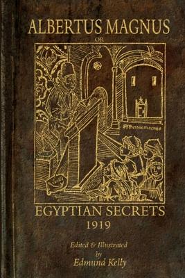 Albertus Magnus; or Egyptian Secrets