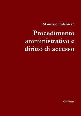 Procedimento amministrativo e diritto di accesso