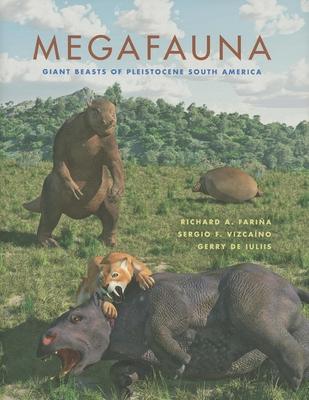 Megafauna: Giant Beasts of Pleistocene South America