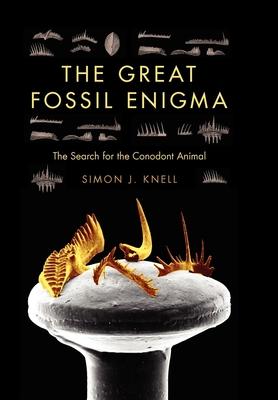The Great Fossil Enigma: The Search for the Conodont Animal Subscription