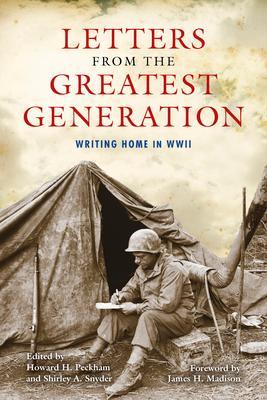 Letters from the Greatest Generation: Writing Home in WWII