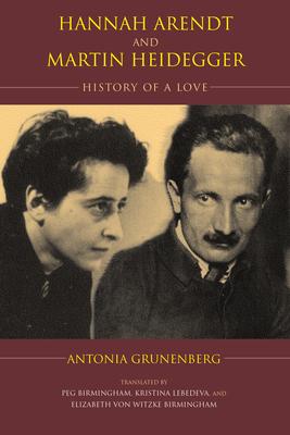 Hannah Arendt and Martin Heidegger: History of a Love