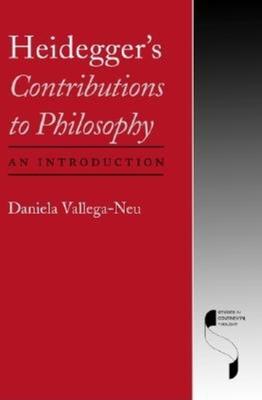 Heidegger's Contributions to Philosophy: An Introduction