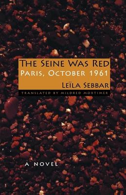 The Seine Was Red: Paris, October 1961