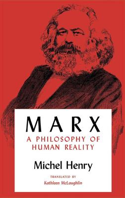 Marx: A Philosophy of Human Reality