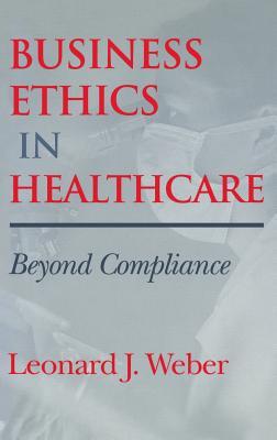 Business Ethics in Healthcare