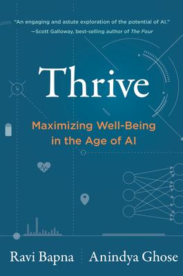 Thrive: Maximizing Well-Being in the Age of AI