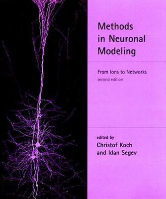 Methods in Neuronal Modeling, second edition: From Ions to Networks