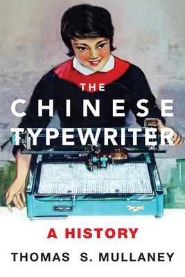 The Chinese Typewriter: A History Subscription
