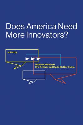 Does America Need More Innovators? Subscription