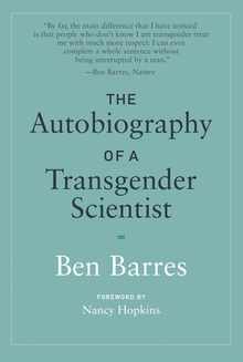 The Autobiography of a Transgender Scientist