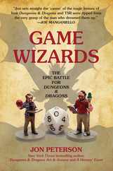 Game Wizards: The Epic Battle for Dungeons & Dragons Subscription
