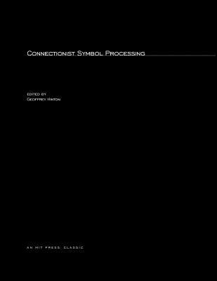 Connectionist Symbol Processing