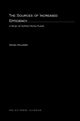 The Sources of Increased Efficiency: A Study of DuPont Rayon Plants