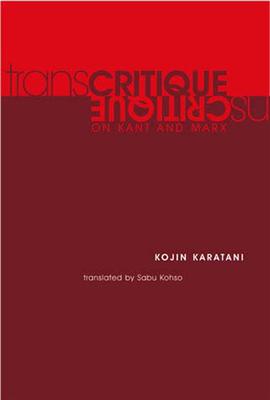 Transcritique: On Kant and Marx