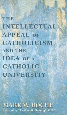 Intellectual Appeal of Catholicism: Idea of Catholic University