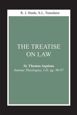 The Treatise on Law: (Summa Theologiae, I-II; Qq. 90-97) Subscription
