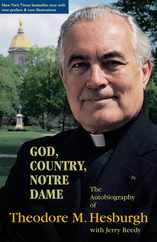 God, Country, Notre Dame: The Autobiography of Theodore M. Hesburgh Subscription