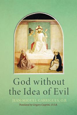 God Without the Idea of Evil