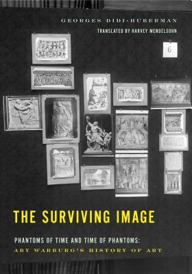 The Surviving Image: Phantoms of Time and Time of Phantoms: Aby Warburg's History of Art Subscription