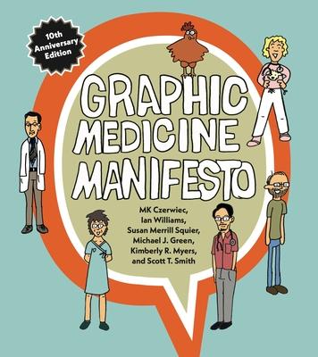 Graphic Medicine Manifesto: Tenth-Anniversary Edition Subscription