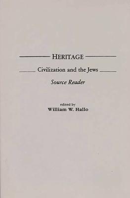 Heritage: Civilization and the Jews: Source Reader