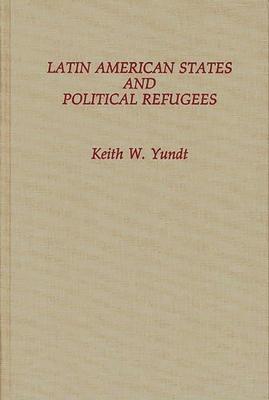 Latin American States and Political Refugees