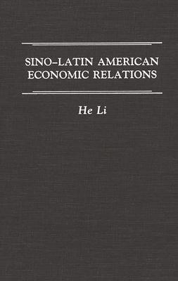 Sino-Latin American Economic Relations