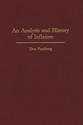 An Analysis and History of Inflation