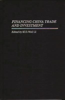 Financing China Trade and Investment