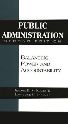 Public Administration: Balancing Power and Accountability