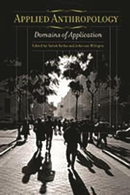 Applied Anthropology: Domains of Application