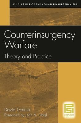 Counterinsurgency Warfare: Theory and Practice