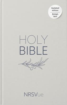 Nrsvue Holy Bible: New Revised Standard Version Updated Edition: British Text in Durable Hardback Binding