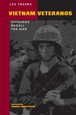 Vietnam Veteranos: Chicanos Recall the War