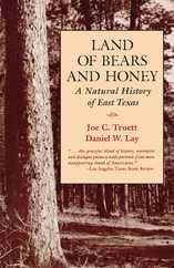 Land of Bears and Honey: A Natural History of East Texas Subscription