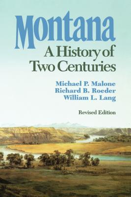 Montana: A History of Two Centuries