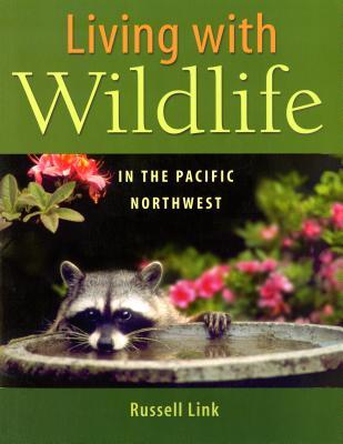 Living with Wildlife in the Pacific Northwest