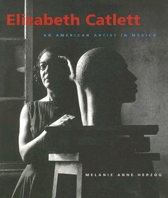 Elizabeth Catlett: An American Artist in Mexico