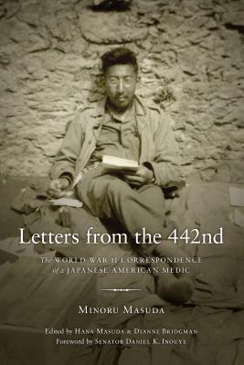 Letters from the 442nd: The World War II Correspondence of a Japanese American Medic