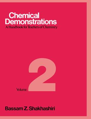 Chemical Demonstrations, Volume 2: A Handbook for Teachers of Chemistry