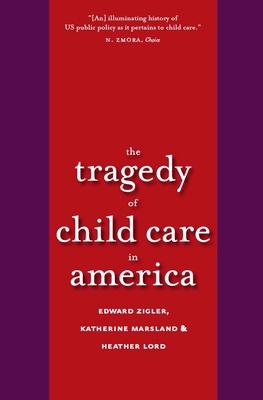 Tragedy of Child Care in America