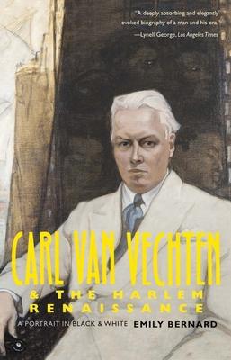 Carl Van Vechten and the Harlem Renaissance: A Portrait in Black and White