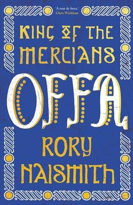 Offa: King of the Mercians Subscription