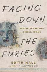 Facing Down the Furies: Suicide, the Ancient Greeks, and Me Subscription