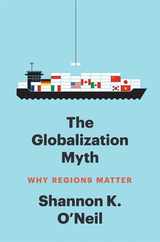 The Globalization Myth: Why Regions Matter Subscription