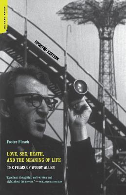 Love, Sex, Death & the Meaning of Life: The Films of Woody Allen