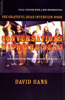 Conversations with the Dead: The Grateful Dead Interview Book Subscription
