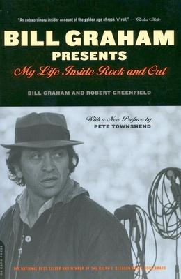 Bill Graham Presents: My Life Inside Rock and Out