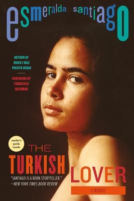 The Turkish Lover: A Memoir